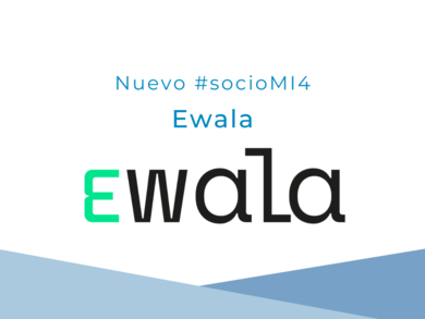 Ewala, nuevo #socioMI4. ¡Bienvenidos!
